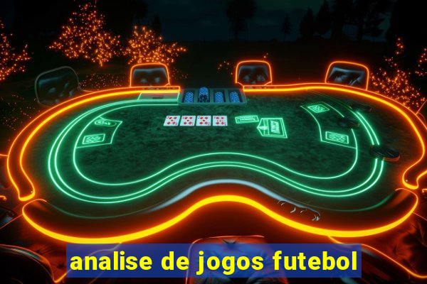 analise de jogos futebol